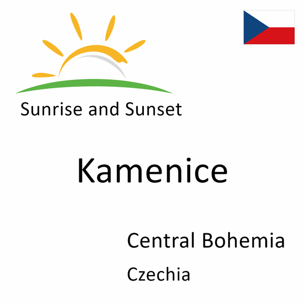 Sunrise and sunset times for Kamenice, Central Bohemia, Czechia