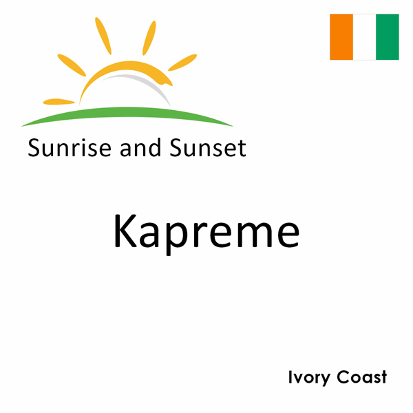 Sunrise and sunset times for Kapreme, Ivory Coast