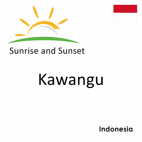 Sunrise and sunset times for Kawangu, Indonesia