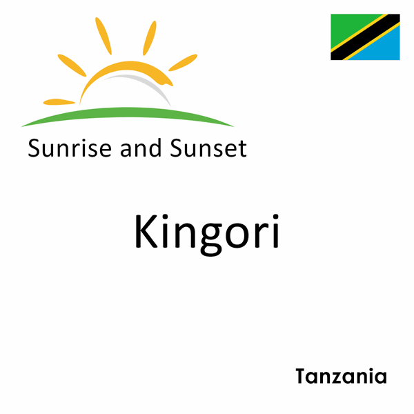 Sunrise and sunset times for Kingori, Tanzania