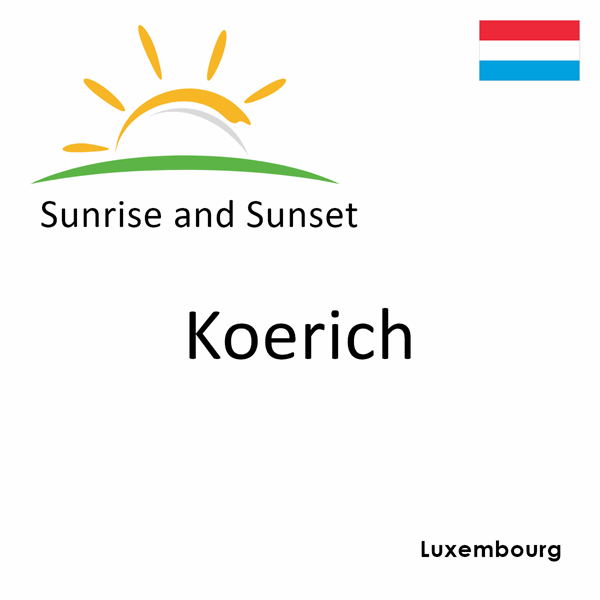 Sunrise and sunset times for Koerich, Luxembourg