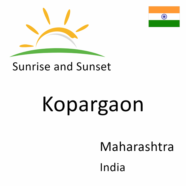 Sunrise and sunset times for Kopargaon, Maharashtra, India