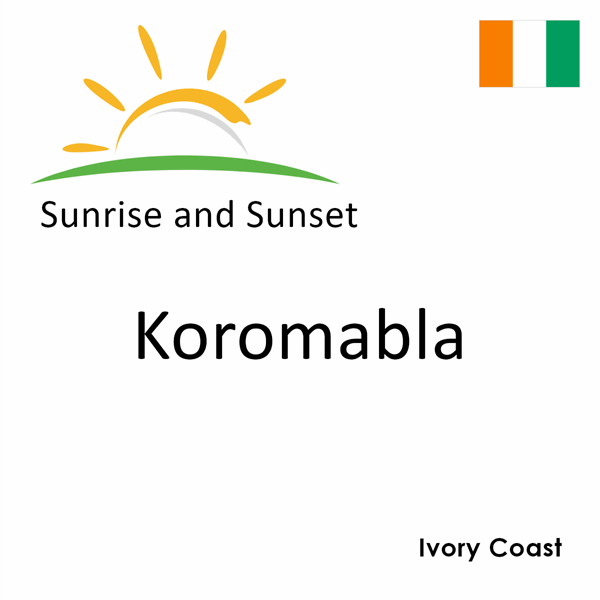 Sunrise and sunset times for Koromabla, Ivory Coast