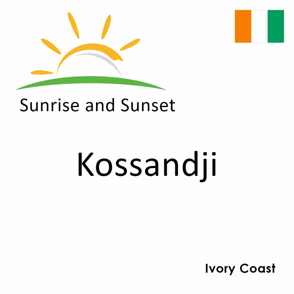Sunrise and sunset times for Kossandji, Ivory Coast