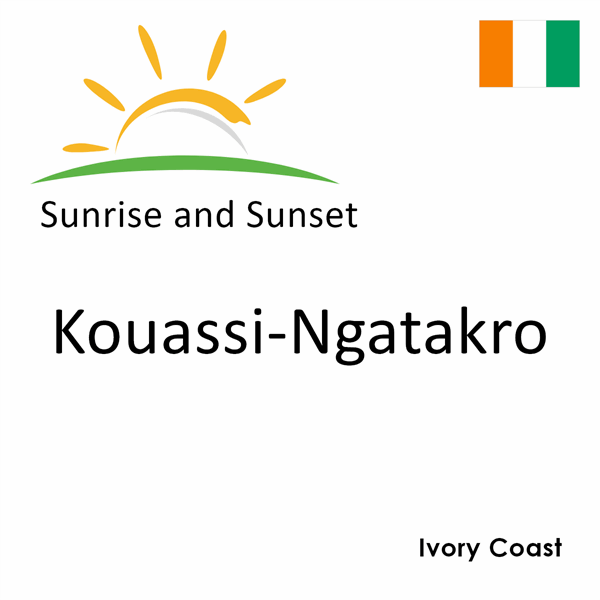 Sunrise and sunset times for Kouassi-Ngatakro, Ivory Coast