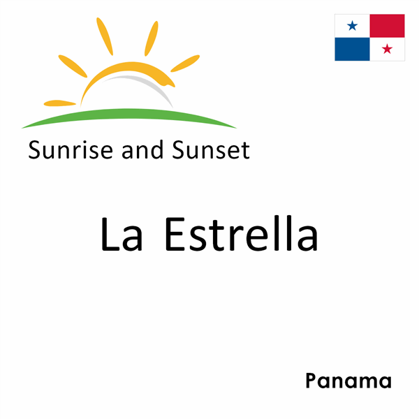 Sunrise and sunset times for La Estrella, Panama