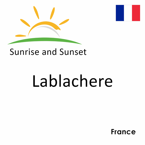 Sunrise and sunset times for Lablachere, France