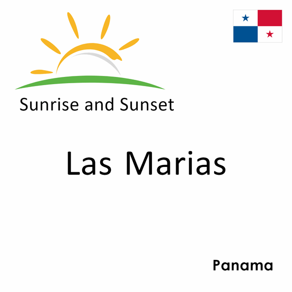 Sunrise and sunset times for Las Marias, Panama