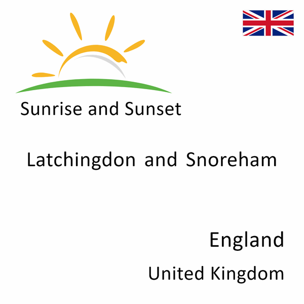 Sunrise and sunset times for Latchingdon and Snoreham, England, United Kingdom