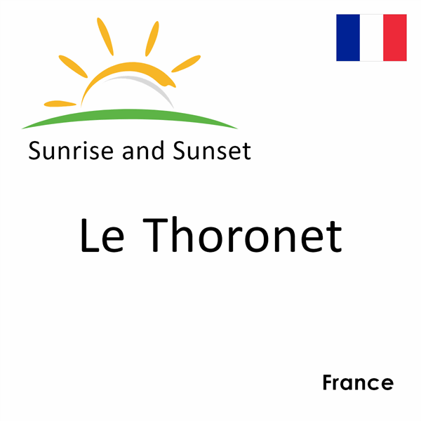 Sunrise and sunset times for Le Thoronet, France