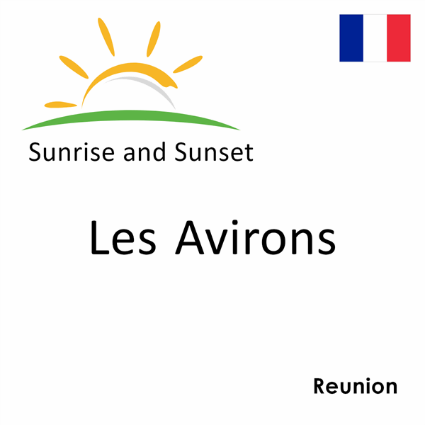 Sunrise and sunset times for Les Avirons, Reunion