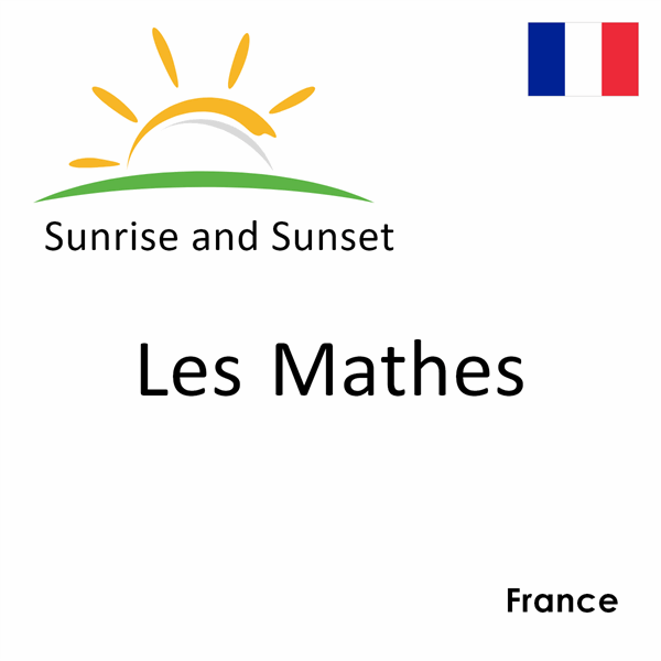 Sunrise and sunset times for Les Mathes, France