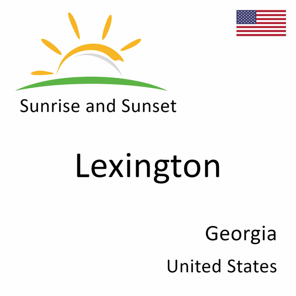 Sunrise and sunset times for Lexington, Georgia, United States