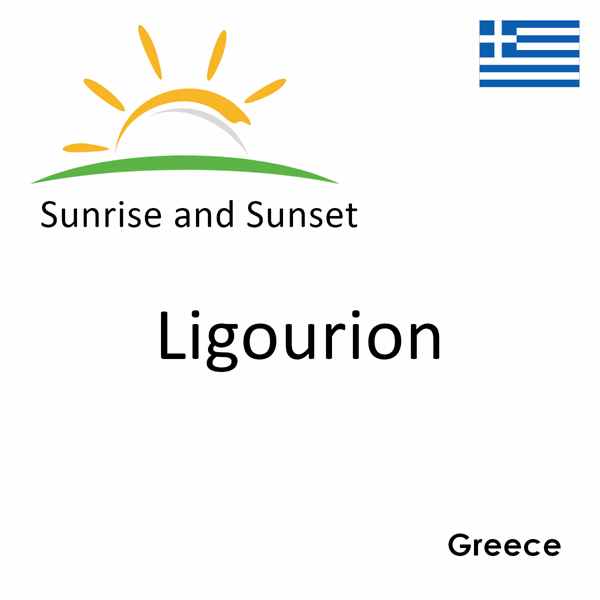 Sunrise and sunset times for Ligourion, Greece