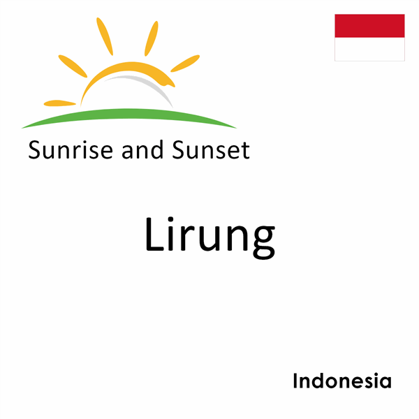 Sunrise and sunset times for Lirung, Indonesia