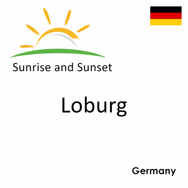 Sunrise and sunset times for Loburg, Germany