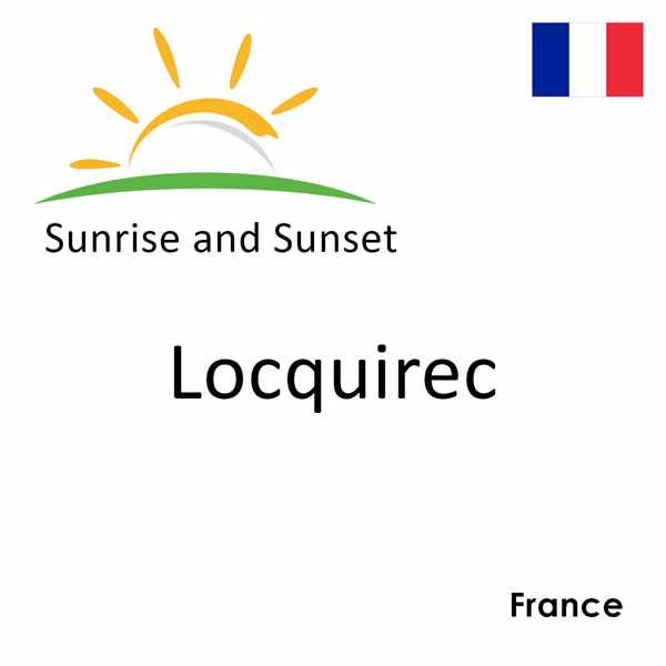 Sunrise and sunset times for Locquirec, France
