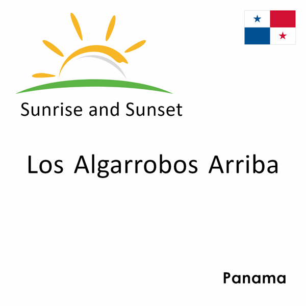 Sunrise and sunset times for Los Algarrobos Arriba, Panama