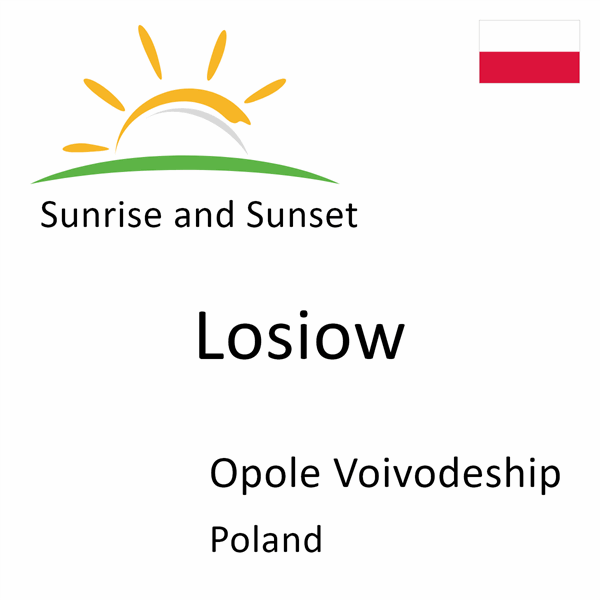 Sunrise and sunset times for Losiow, Opole Voivodeship, Poland
