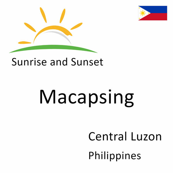 Sunrise and sunset times for Macapsing, Central Luzon, Philippines