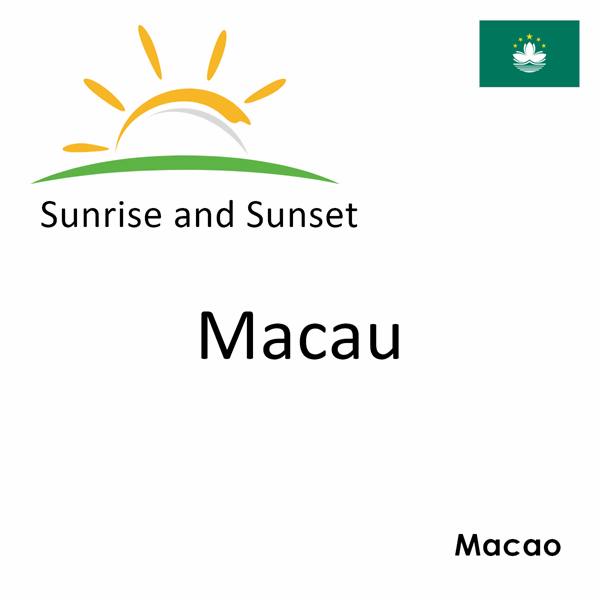 Sunrise and sunset times for Macau, Macao