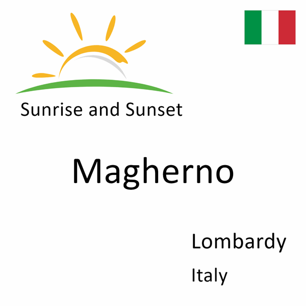 Sunrise and sunset times for Magherno, Lombardy, Italy