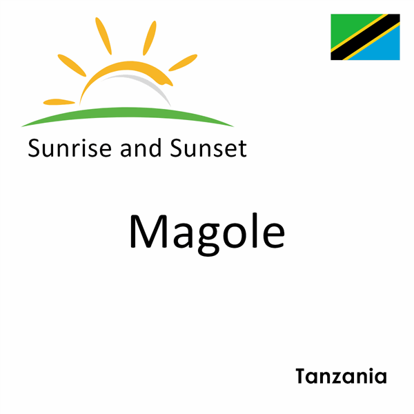 Sunrise and sunset times for Magole, Tanzania
