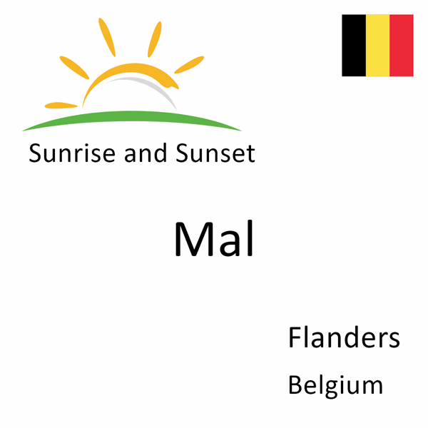 Sunrise and sunset times for Mal, Flanders, Belgium