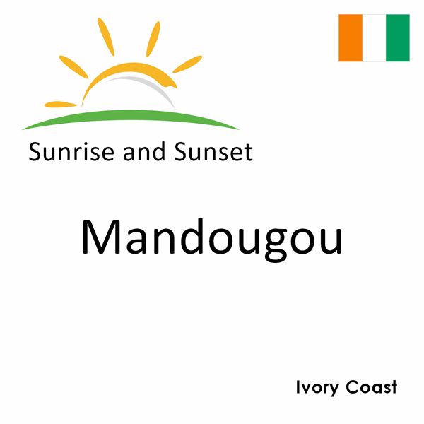 Sunrise and sunset times for Mandougou, Ivory Coast