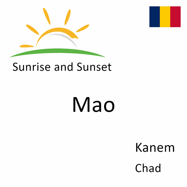 Sunrise and sunset times for Mao, Kanem, Chad