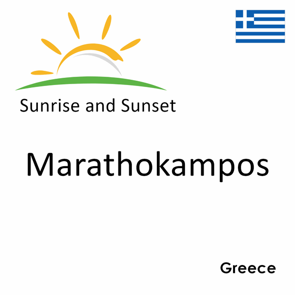Sunrise and sunset times for Marathokampos, Greece