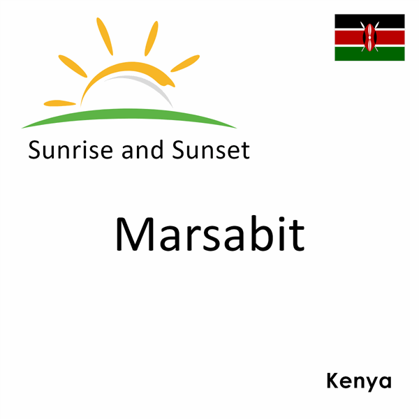 Sunrise and sunset times for Marsabit, Kenya