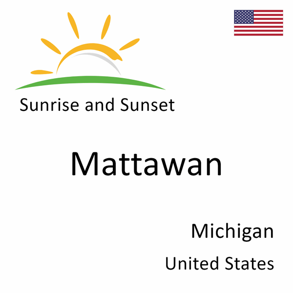 Sunrise and sunset times for Mattawan, Michigan, United States