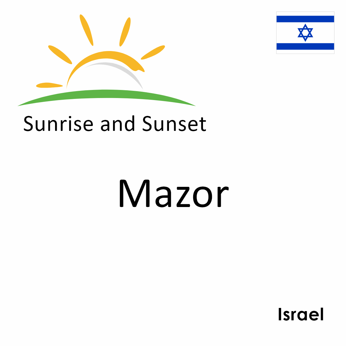 Sunrise and Sunset Times in Mazor, Israel