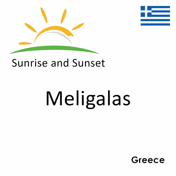 Sunrise and sunset times for Meligalas, Greece