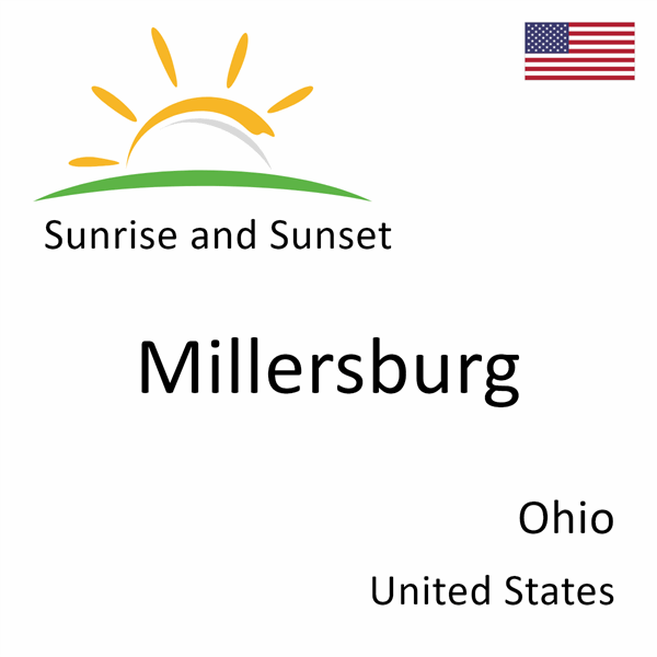 Sunrise and sunset times for Millersburg, Ohio, United States