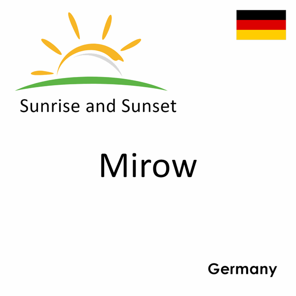 Sunrise and sunset times for Mirow, Germany