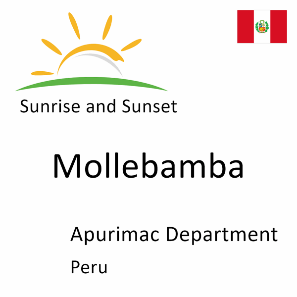 Sunrise and sunset times for Mollebamba, Apurimac Department, Peru