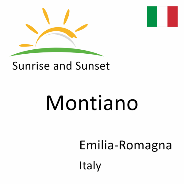 Sunrise and sunset times for Montiano, Emilia-Romagna, Italy