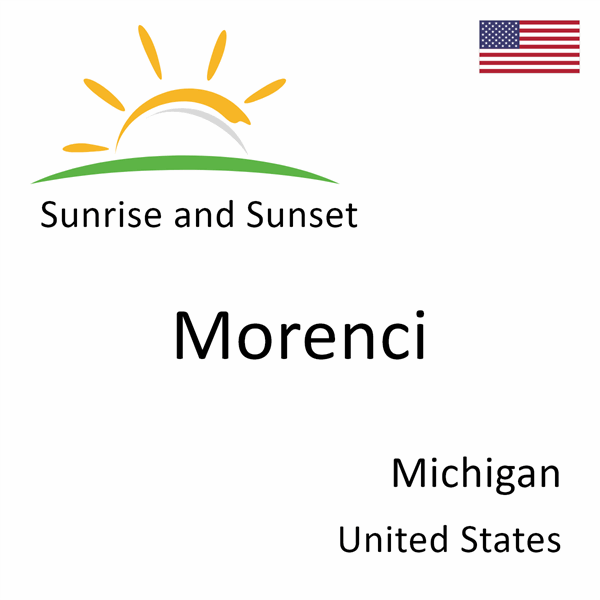Sunrise and sunset times for Morenci, Michigan, United States