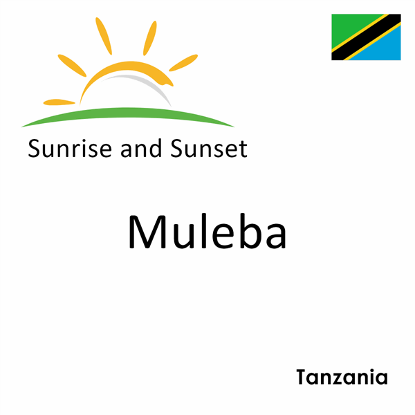 Sunrise and sunset times for Muleba, Tanzania