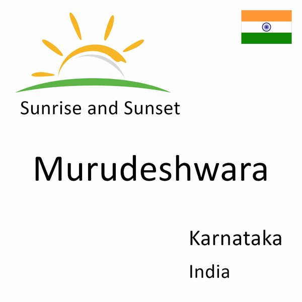 Sunrise and sunset times for Murudeshwara, Karnataka, India