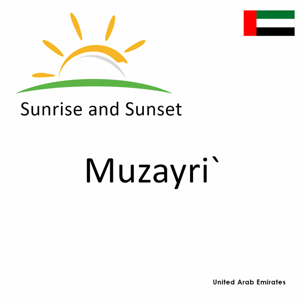 Sunrise and sunset times for Muzayri`, United Arab Emirates