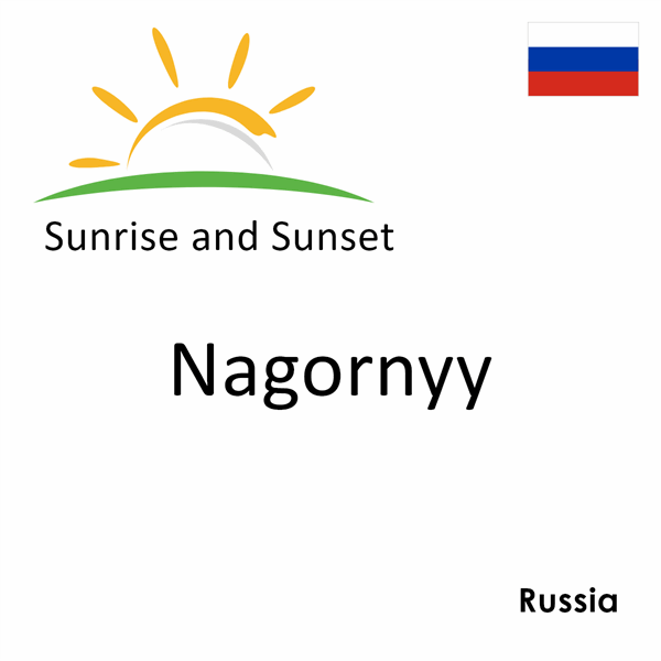 Sunrise and sunset times for Nagornyy, Russia