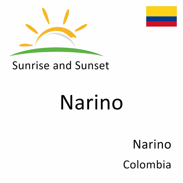 Sunrise and sunset times for Narino, Narino, Colombia