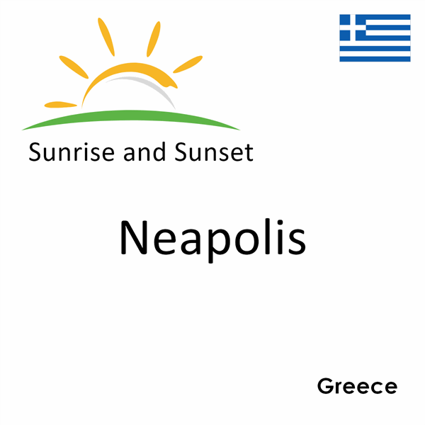 Sunrise and sunset times for Neapolis, Greece