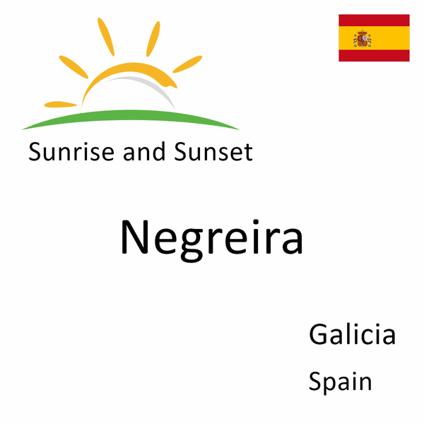 Sunrise and sunset times for Negreira, Galicia, Spain