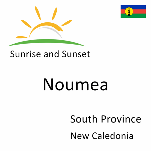 Sunrise and sunset times for Noumea, South Province, New Caledonia