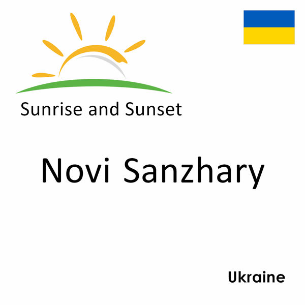 Sunrise and sunset times for Novi Sanzhary, Ukraine