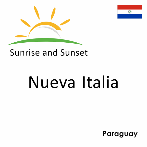 Sunrise and sunset times for Nueva Italia, Paraguay